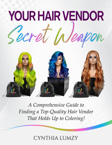 YOUR HAIR VENDOR SECRET WEAPON e-BOOK PLUS 5 vetted VEDNORS